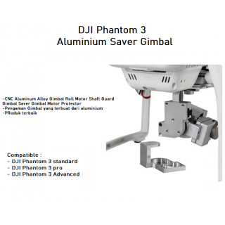 DJI PHANTOM 3 ALUMINIUM SAVER GIMBAL